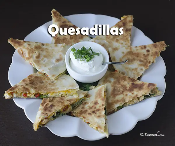 Quesadillas